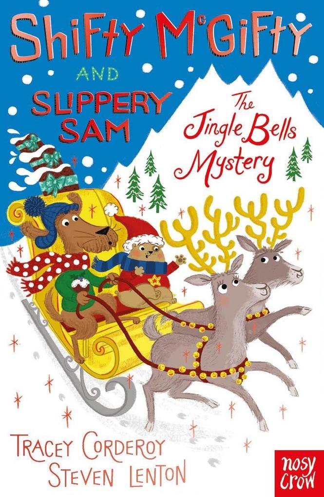 Shifty McGifty and Slippery Sam: The Jingle Bells Mystery