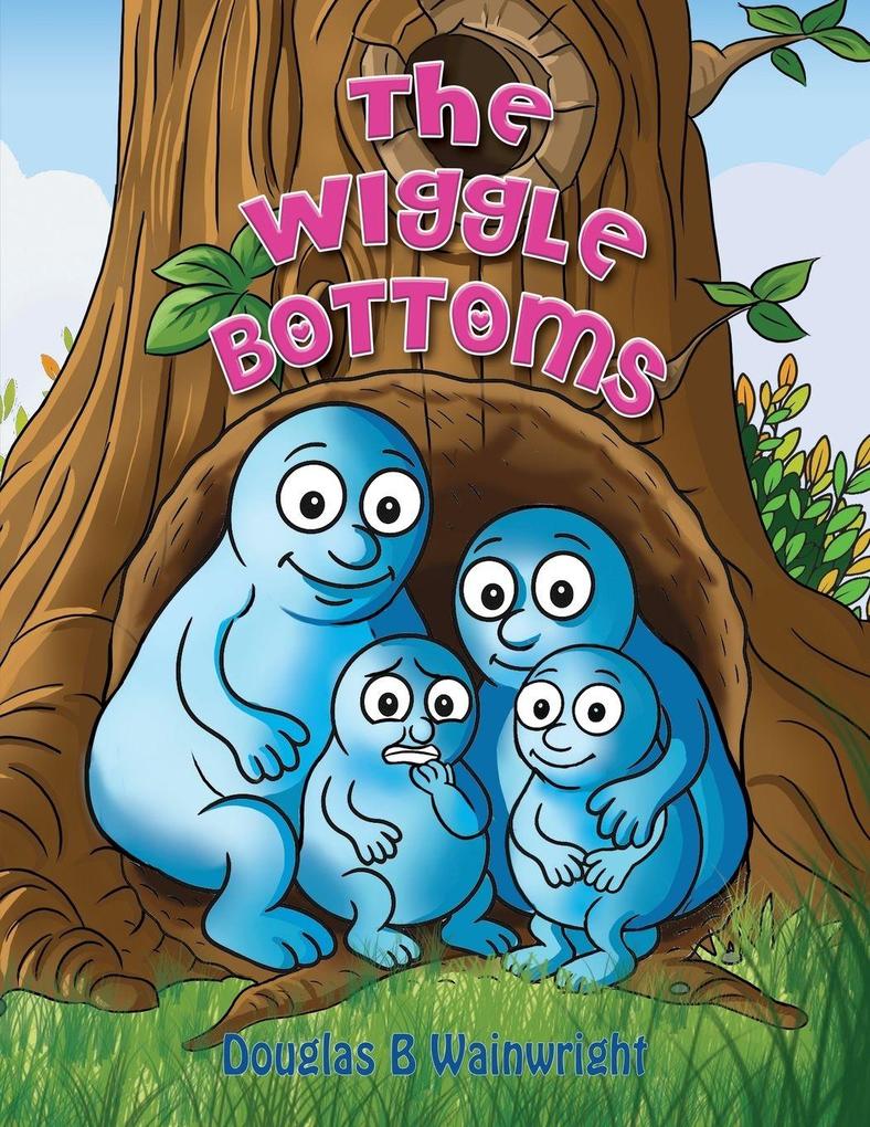 The Wigglebottoms