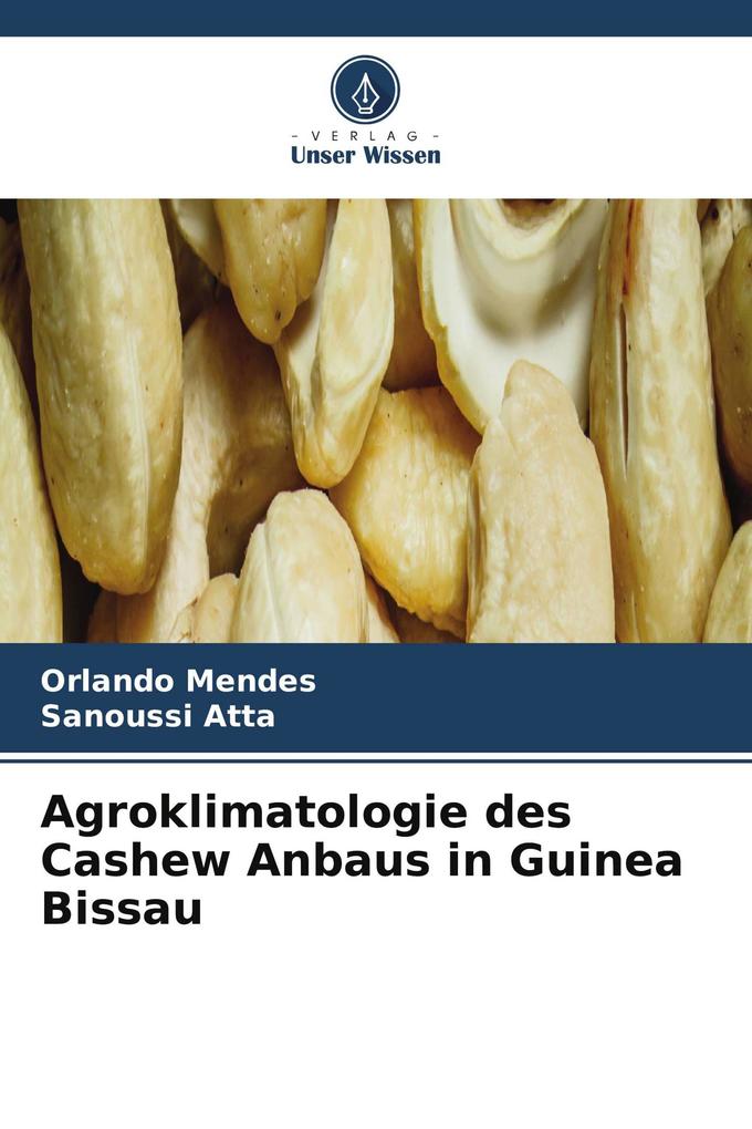 Agroklimatologie des Cashew Anbaus in Guinea Bissau