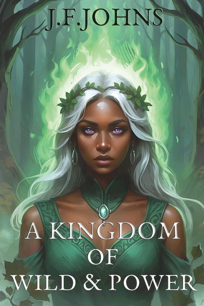 A kingdom of wild and power
