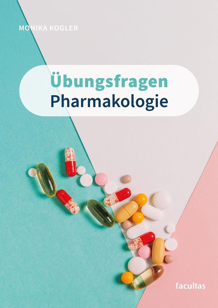 Übungsfragen Pharmakologie