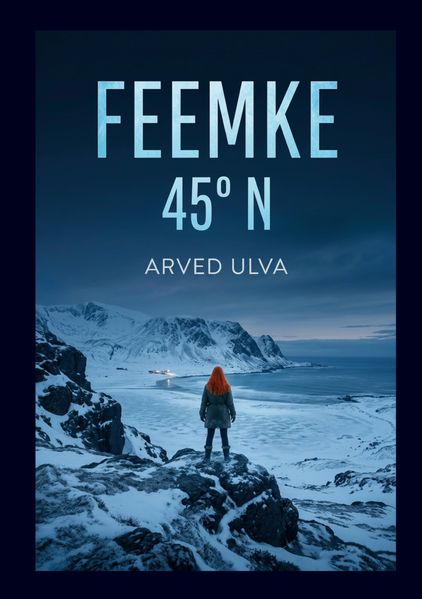 FEEMKE 45° N