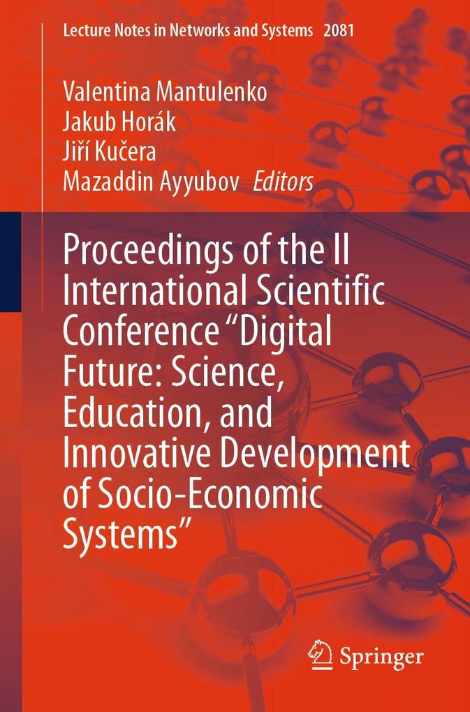 Proceedings of the II International Scientific Conference 'Digital Future: Science Education and Innovative Development of Socio-Economic Systems'