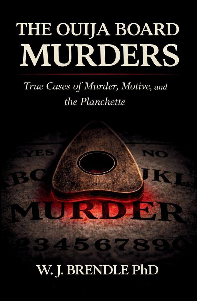 The Ouija Board Murders