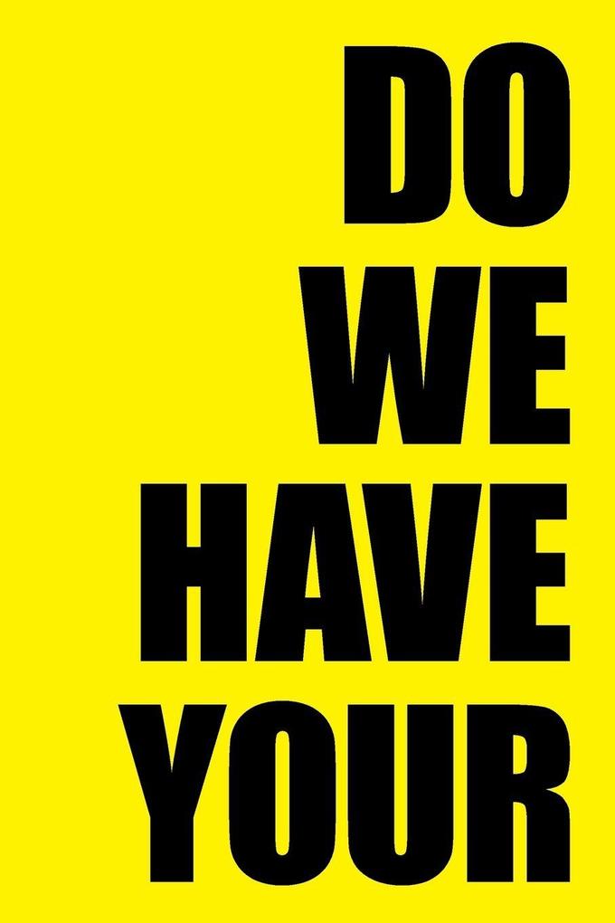 Do We Have Your Attention