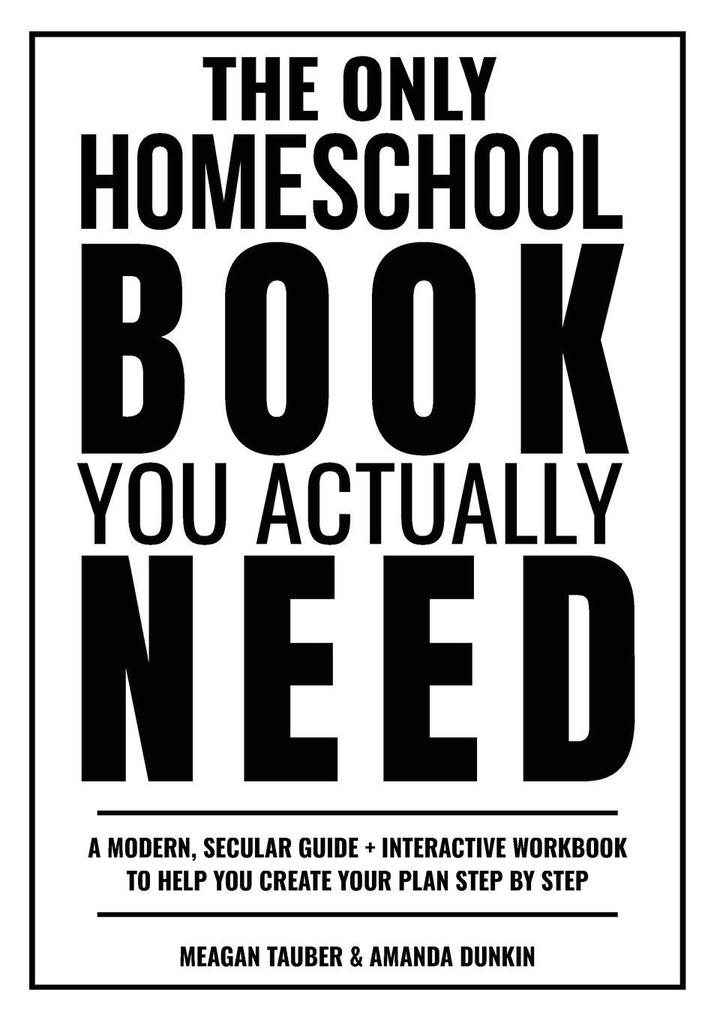 The Only Homeschool Book You Actually Need