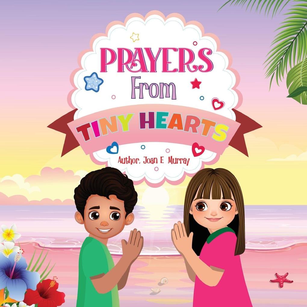 Prayers From Tiny Hearts