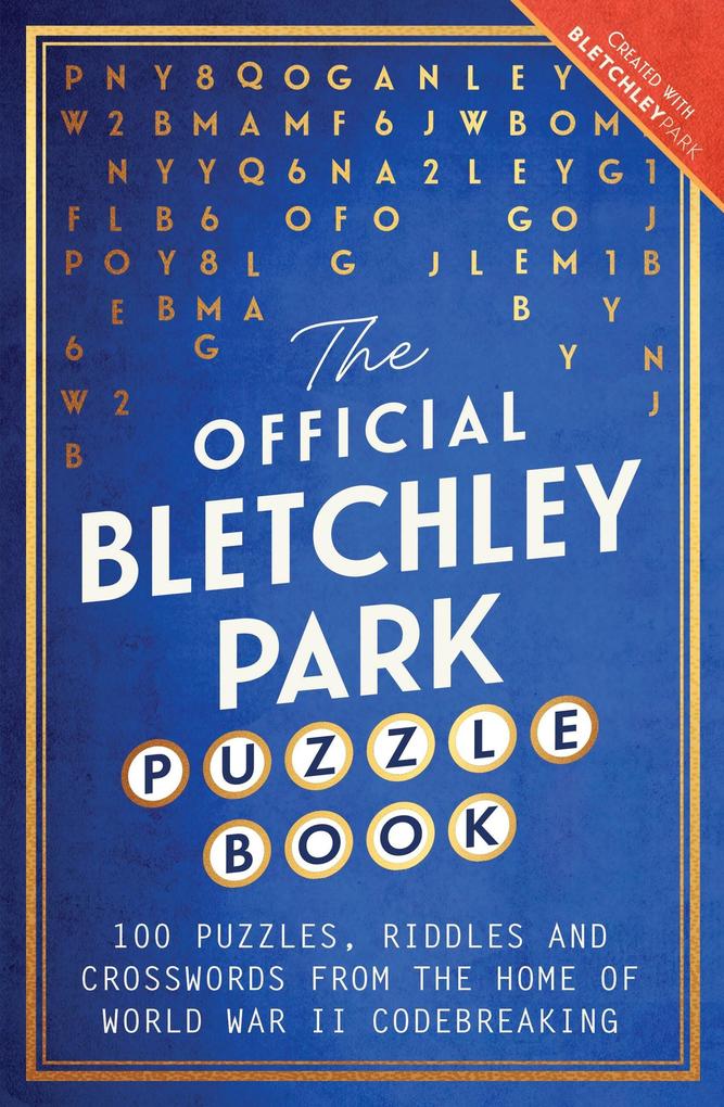 The Official Bletchley Park Puzzle Book