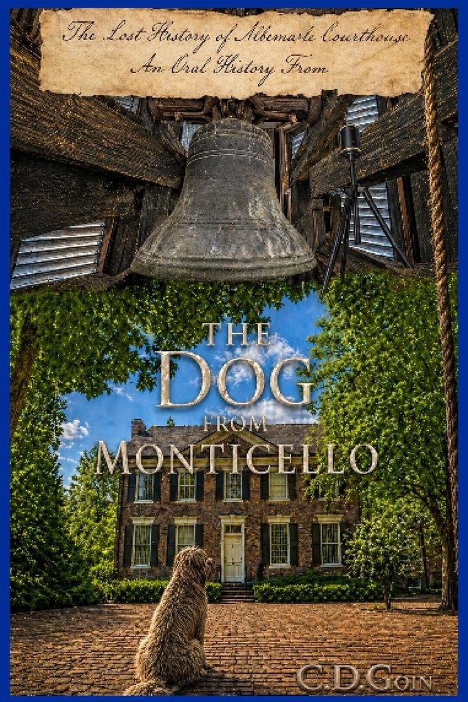 The Dog From Monticello