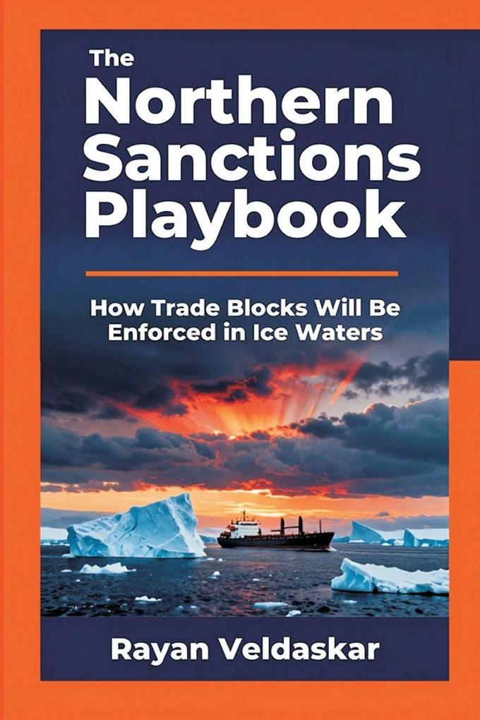 The Northern Sanctions Playbook