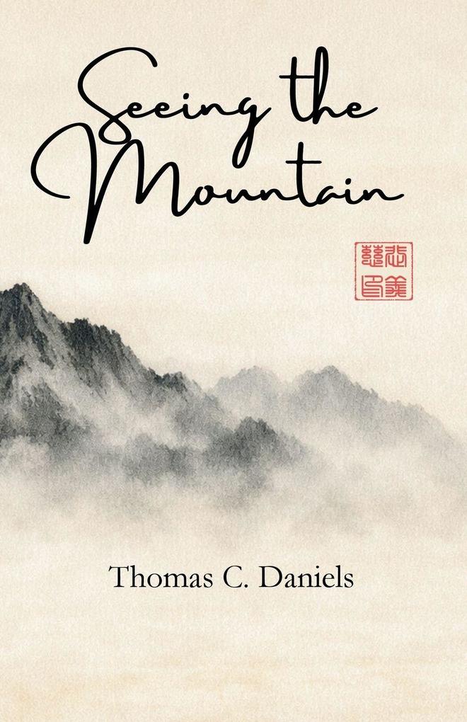 Seeing the Mountain