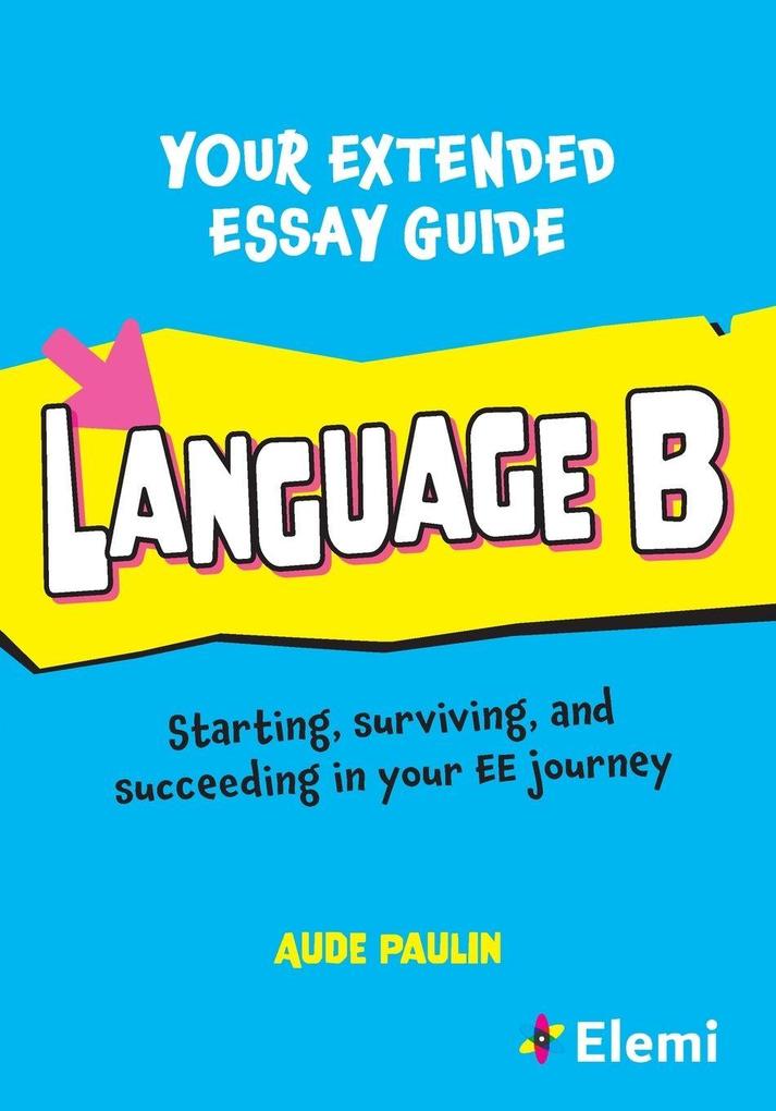 Your Extended Essay Guide