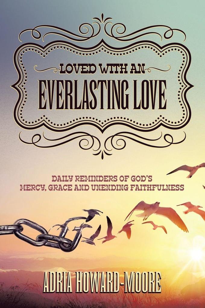 Loved with an Everlasting Love
