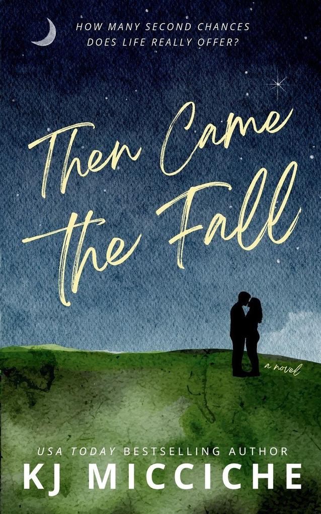 Then Came the Fall
