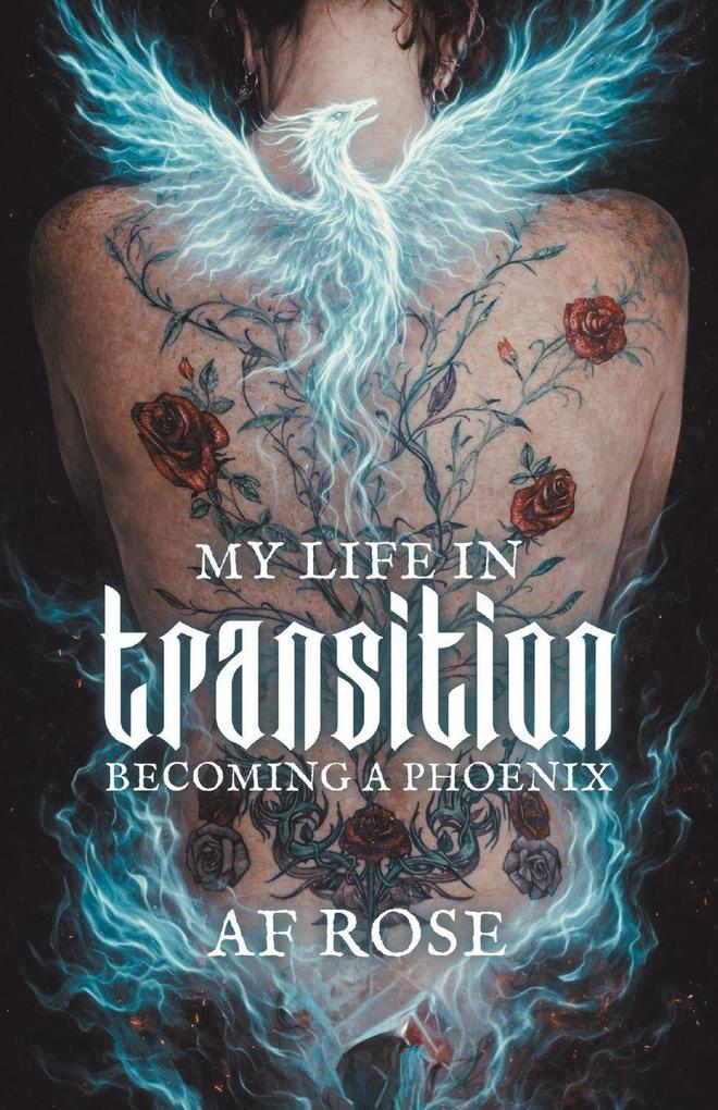 My Life In Transition