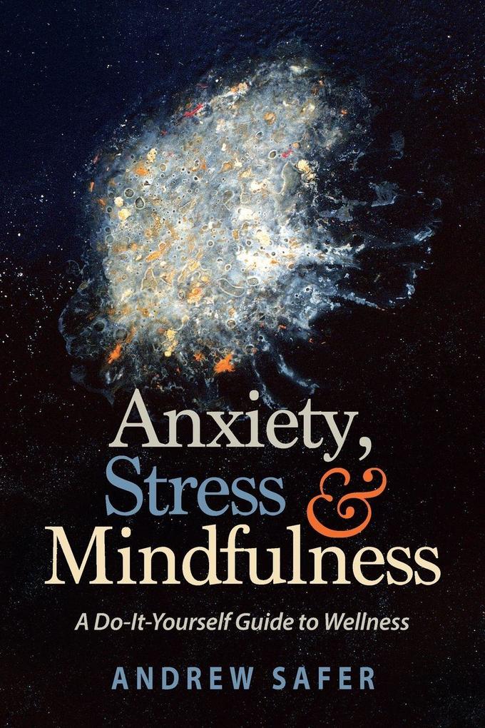 Anxiety Stress & Mindfulness