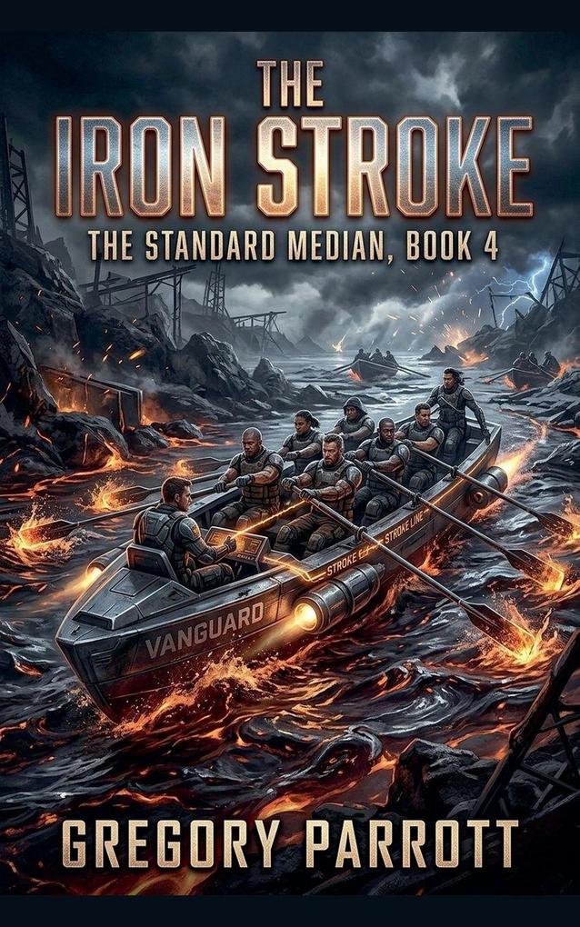 The Iron Stroke