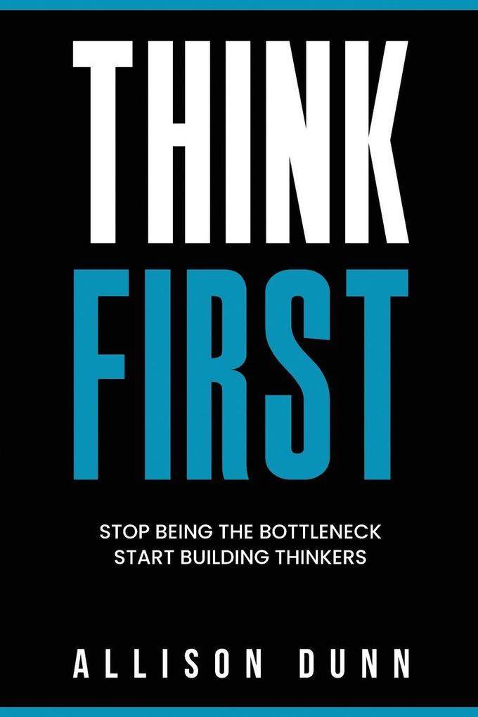 Think First