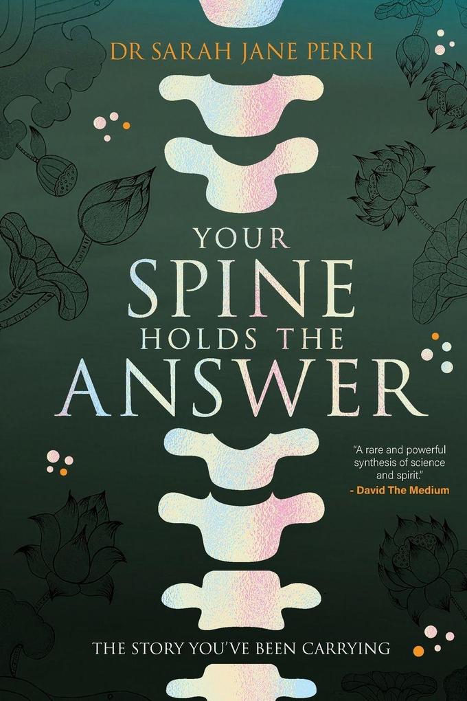 Your Spine Holds the Answer
