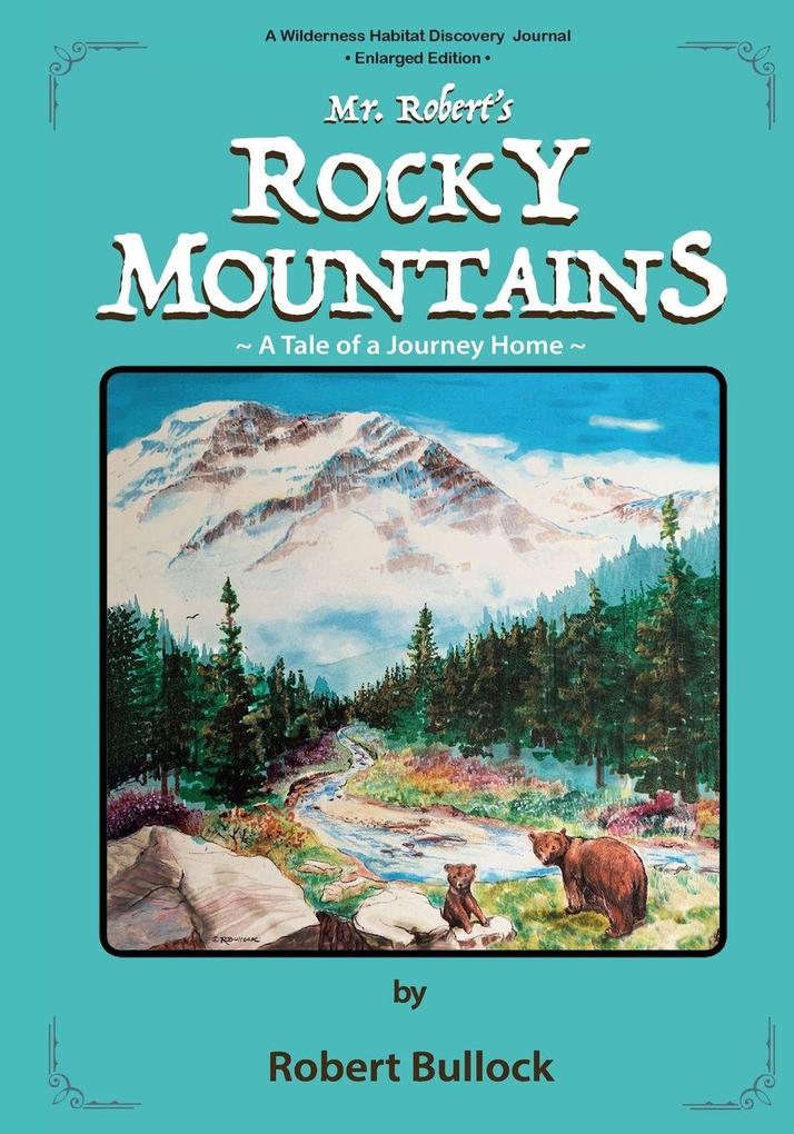 Mr. Robert's Rocky Mountains