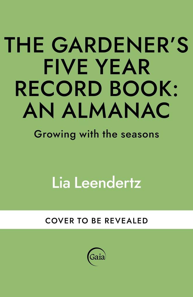 The Gardener's Five Year Record Book