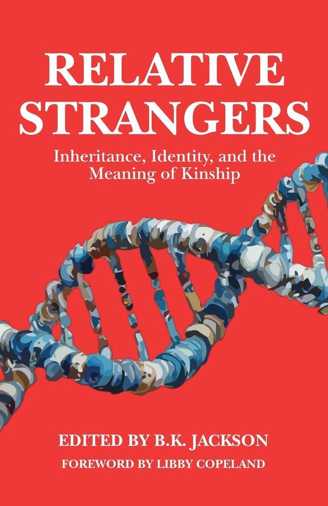 Relative Strangers