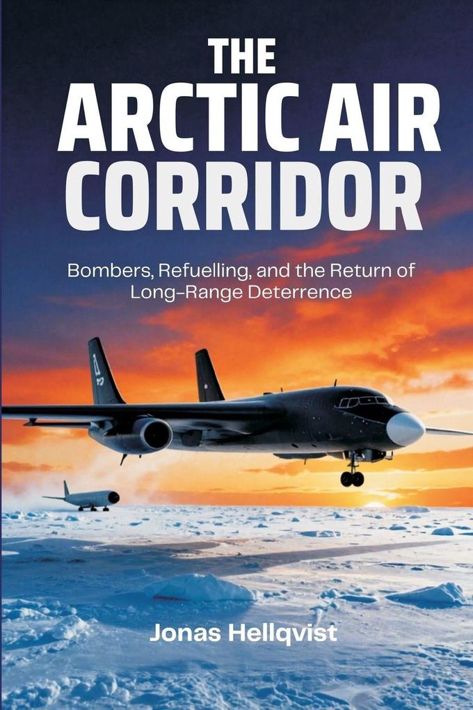 The Arctic Air Corridor