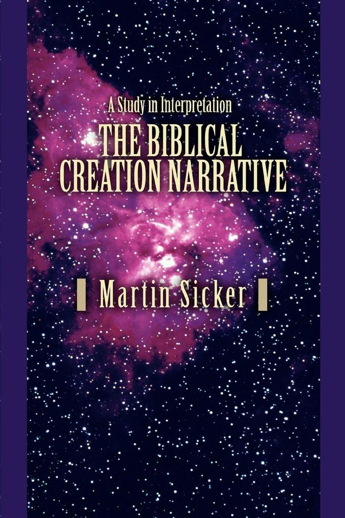 The Biblical Creation Narrative