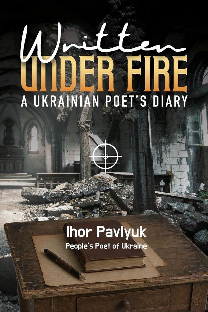 Written Under Fire