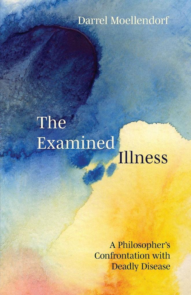 The Examined Illness