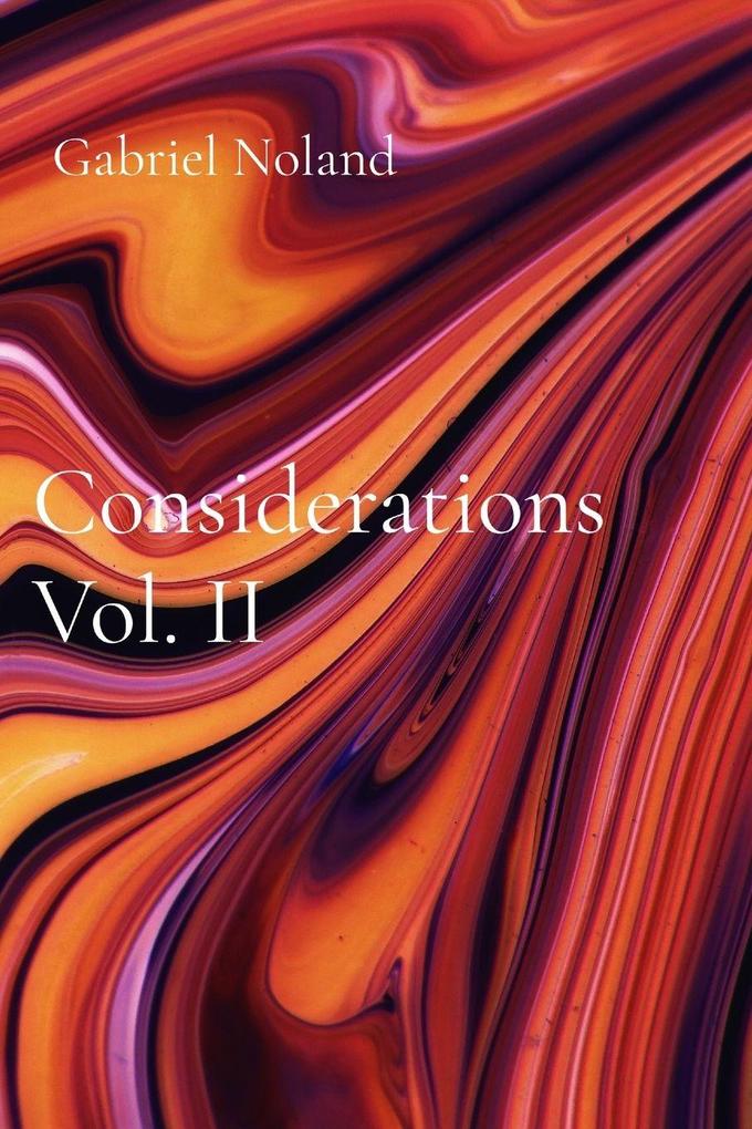 Considerations Vol. II