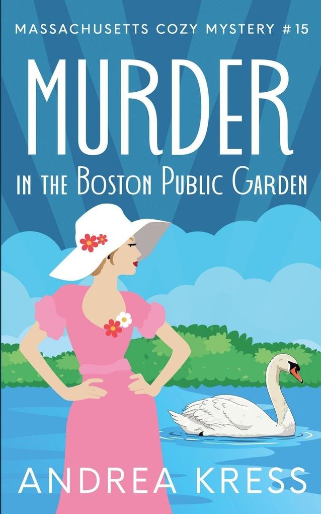Murder in the Boston Public Garden