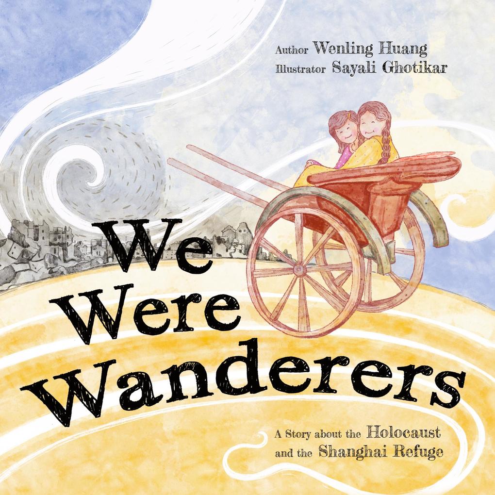 We were wanderers