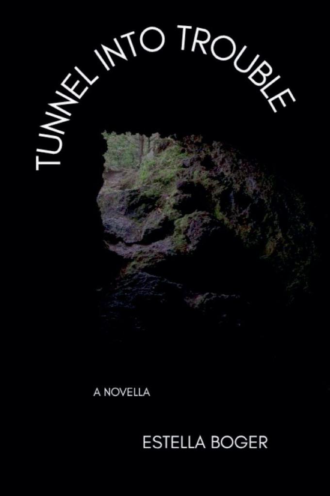 Tunnel into Trouble