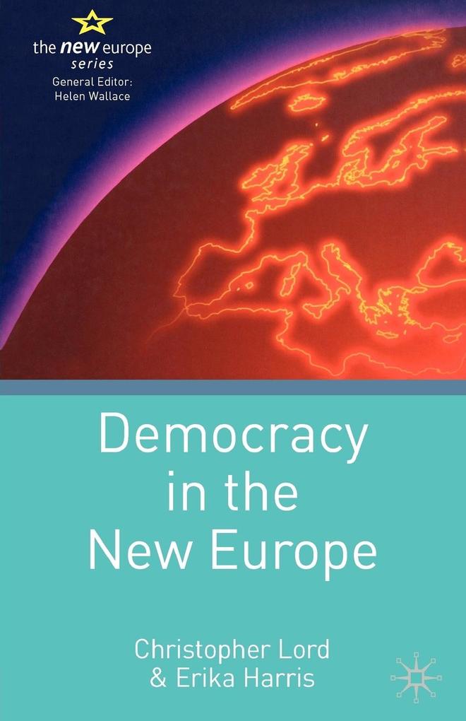 Democracy in the New Europe