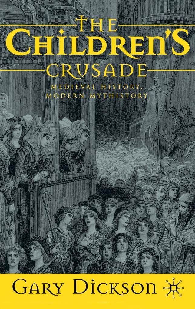The Children's Crusade - G. Dickson
