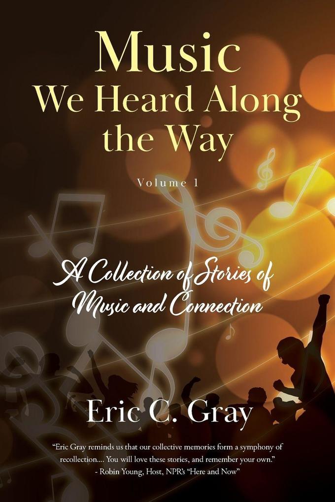 Music We Heard Along the Way