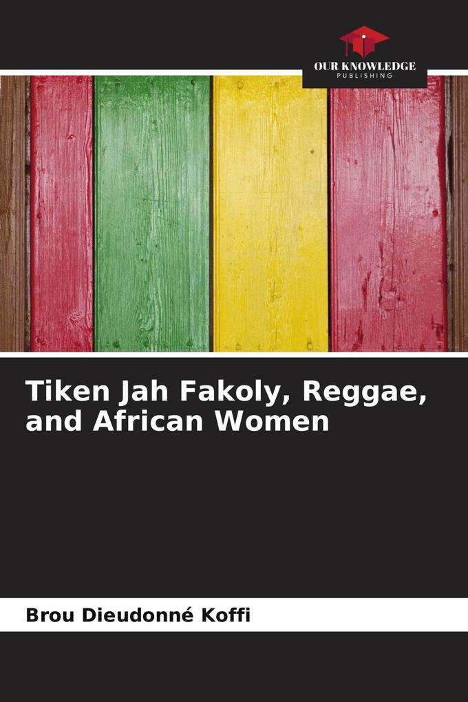 Tiken Jah Fakoly Reggae and African Women