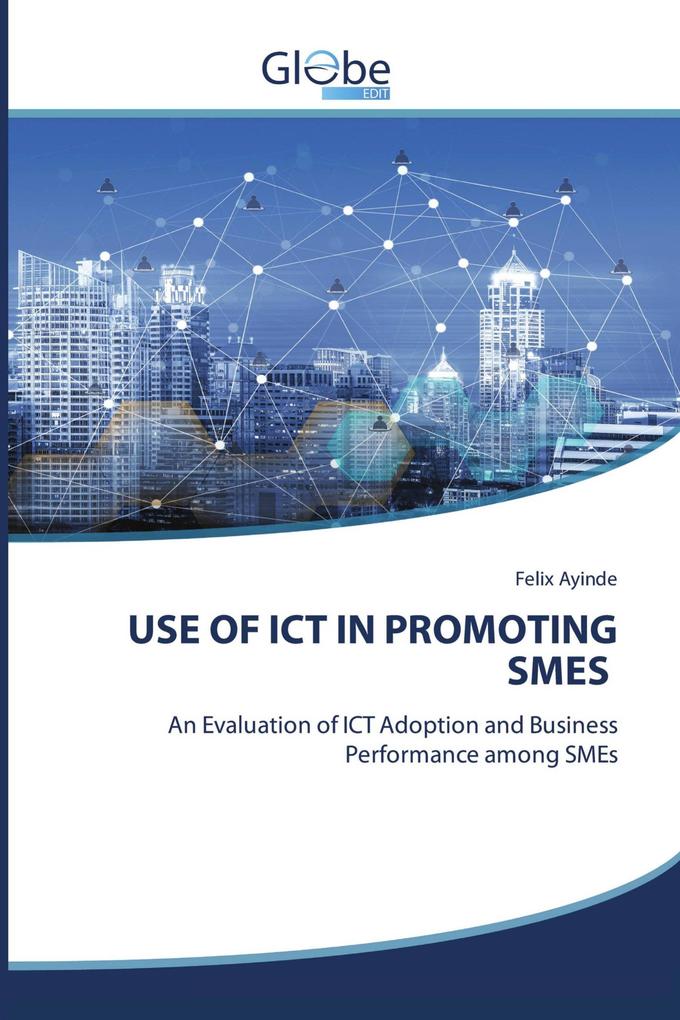USE OF ICT IN PROMOTING SMES