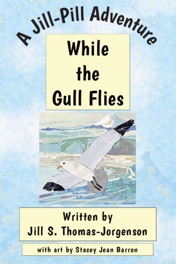 While the Gull Flies