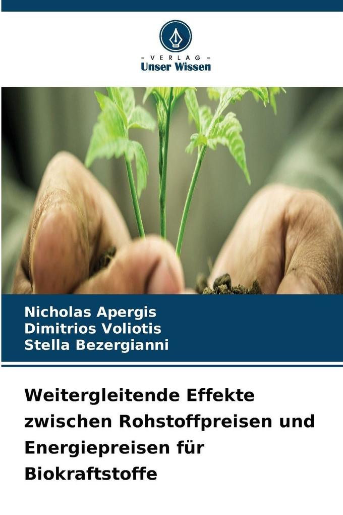 Weitergleitende Effekte zwischen Rohstoffpreisen und Energiepreisen für Biokraftstoffe