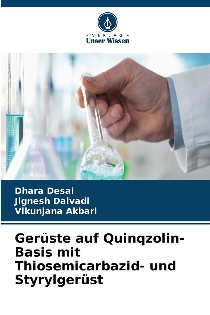 Gerüste auf Quinqzolin-Basis mit Thiosemicarbazid- und Styrylgerüst
