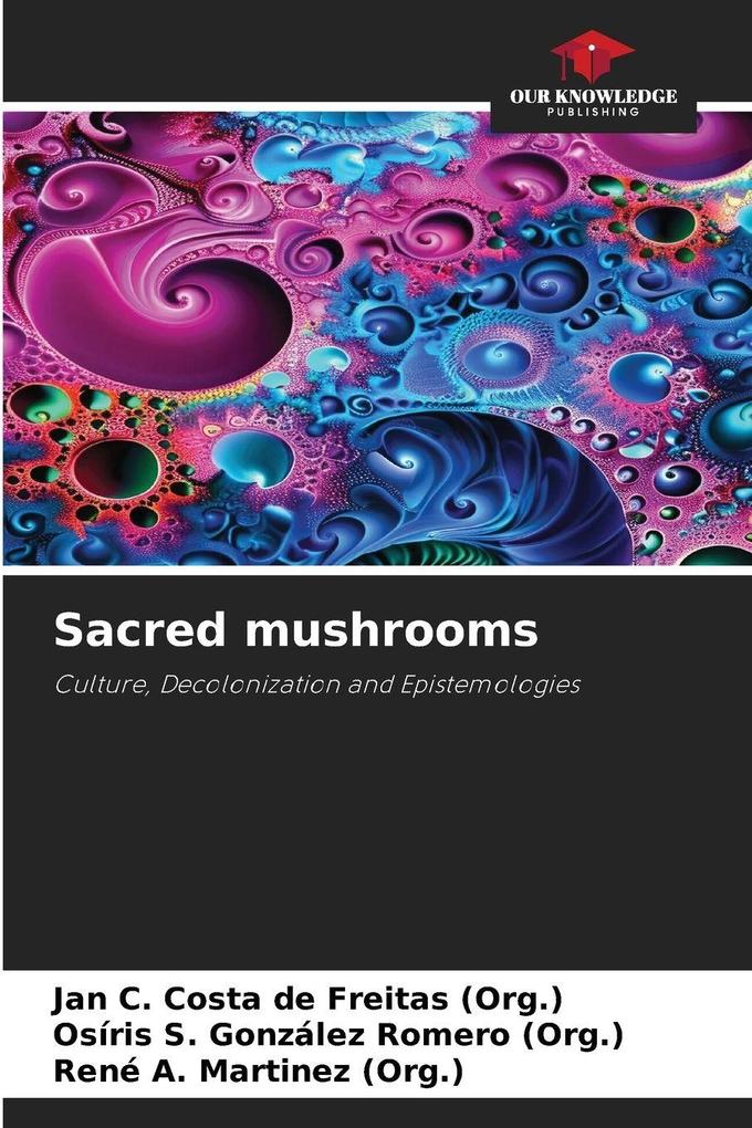 Sacred mushrooms