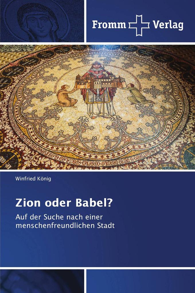 Zion oder Babel?
