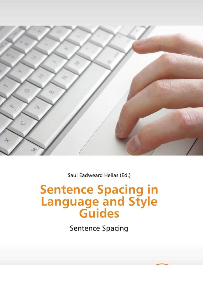 Sentence Spacing in Language and Style Guides
