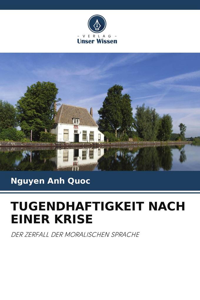 TUGENDHAFTIGKEIT NACH EINER KRISE