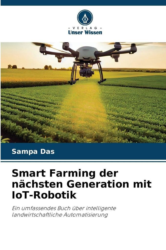 Smart Farming der nächsten Generation mit IoT-Robotik