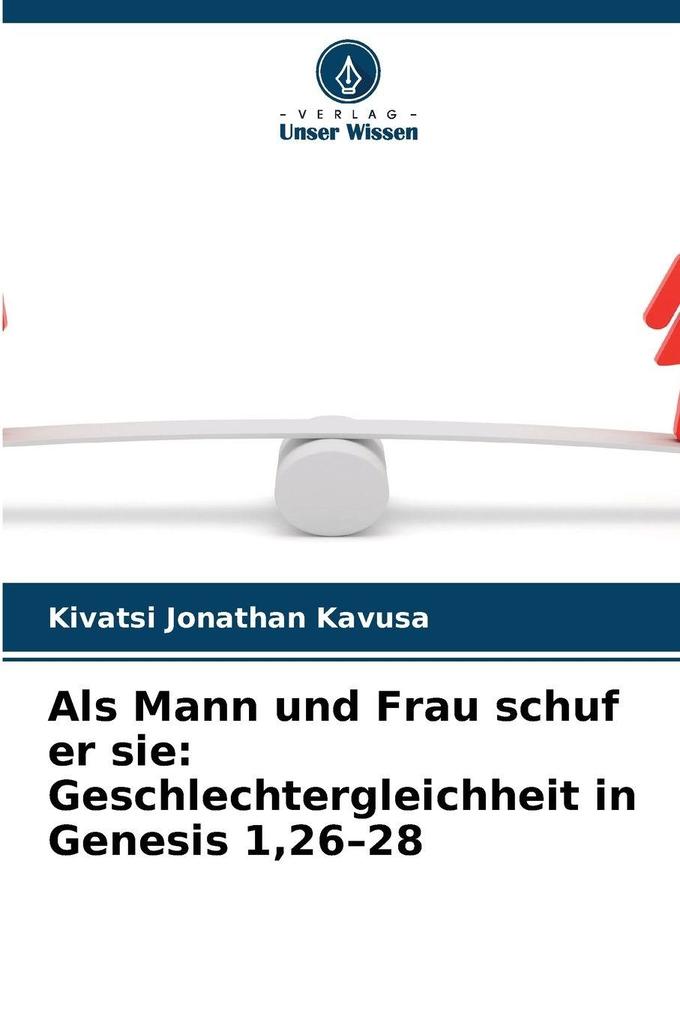 Als Mann und Frau schuf er sie: Geschlechtergleichheit in Genesis 126-28