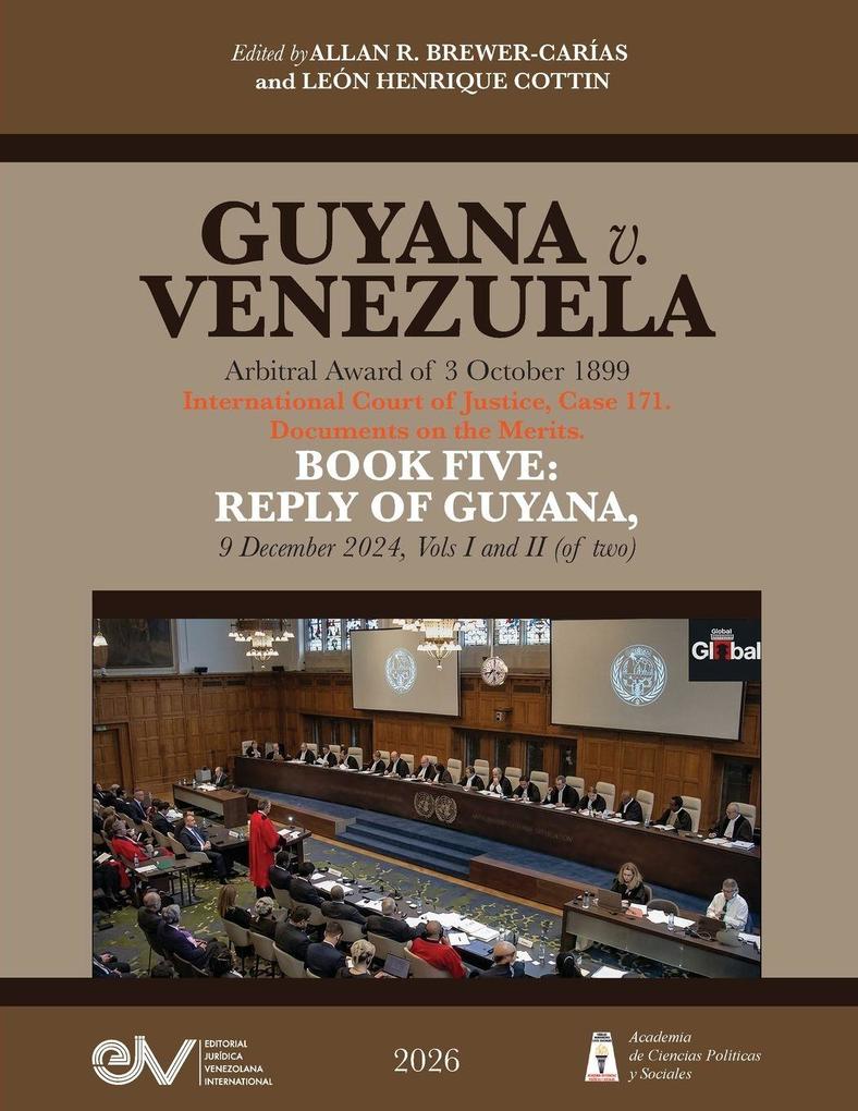 GUYANA v. VENEZUELA. Arbitral Award of 3 October 1899. International Court of Justice Case 171. Documents on the Merits. BOOK FIVE