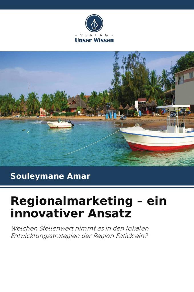 Regionalmarketing - ein innovativer Ansatz